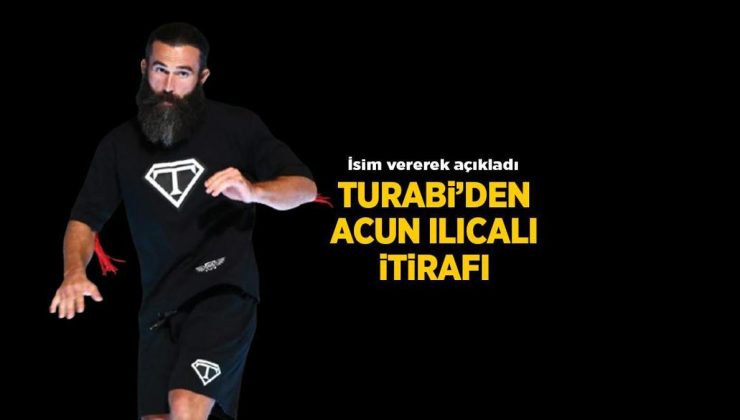 Turabi'den yıllar sonra Survivor itirafı! Acun Ilıcalı pişmanlığını isim vererek ilk defa açıkladı