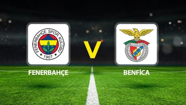 Fenerbahçe Benfica maçı ne zaman saat kaçta hangi kanalda? Muhtemel 11’ler belli oldu