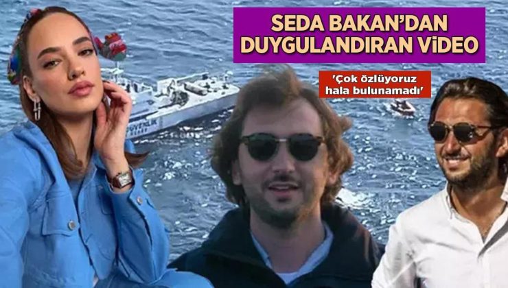 Seda Bakan'dan duygulandıran Halit Yukay paylaşımı! 'Çok özlüyoruz hala bulunamadı'