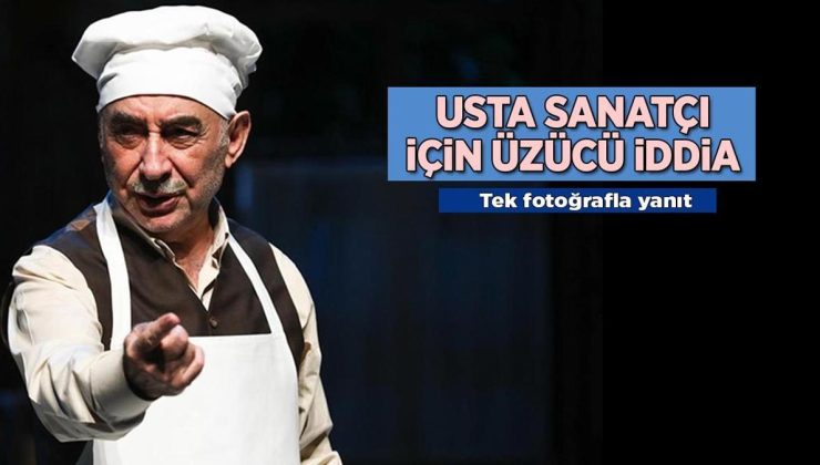 Şener Şen, Alzheimer oldu iddiası! Usta sanatçıdan tek fotoğrafla yanıt