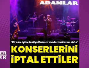 ‘Adamlar’ grubu faaliyetlerini durdurma kararı aldı: Konserler iptal edildi