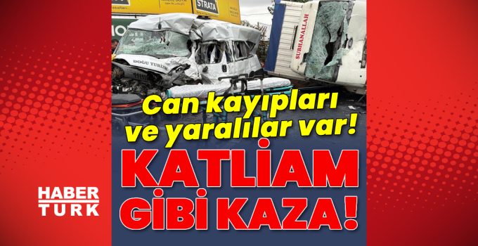 Katliam gibi kazada can kayıpları var!