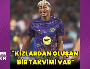 Lamine Yamal’ın eski sevgilisi Fati Vazquez: Kızlardan oluşan bir takvimi var