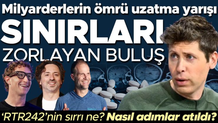 Milyarderlerin ömrü uzatma yarışı: Sınırları zorlayan buluş! ‘RTR242’nin sırrı ne? Nasıl adımlar atıldı?