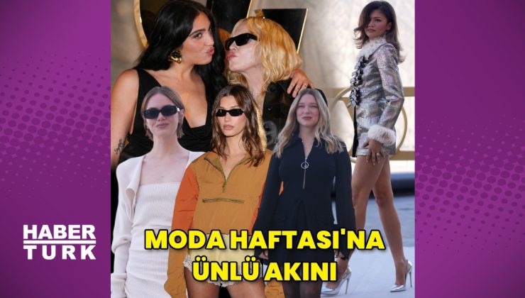 Paris Moda Haftası’nda ünlüler geçidi