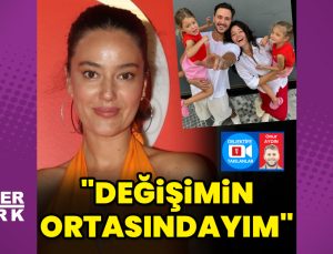 Pelin Akil: Değişimin ortasındayım