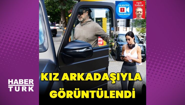 Serdar Bilgili, kız arkadaşıyla görüntülendi
