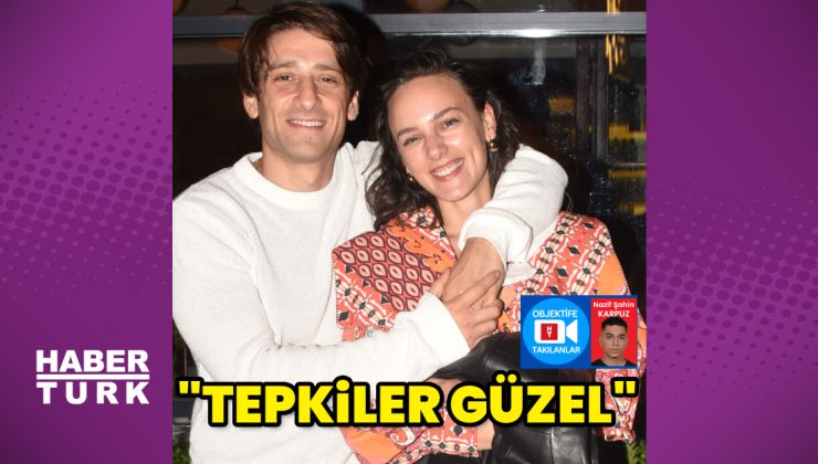 Bora Akkaş: Tepkiler güzel, her şey yolunda