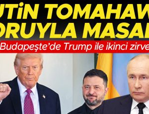 Budapeşte’de Trump ile ikinci zirve: Putin Tomahawk zoruyla masada