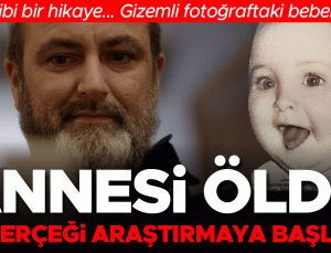 Film gibi bir hikaye | Gizemli fotoğraftaki bebek kim? Annesi öldü, o gerçeği araştırmaya başladı…