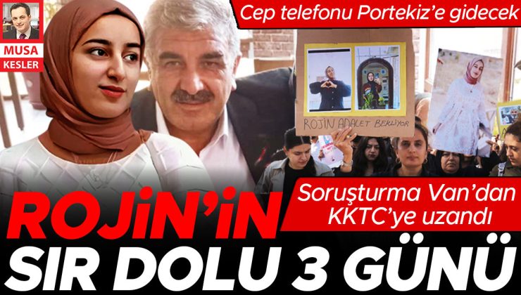 Rojin soruşturması Van’dan KKTC’ye uzandı