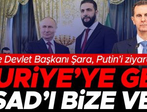 Şara Moskova’da Putin’le görüştü… Üslere dönün Esad’ı verin