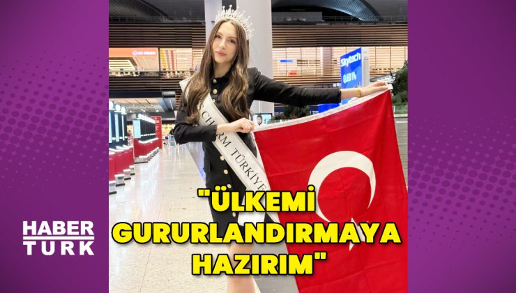 Alara Eriç, Miss Charm 2025’te Türkiye’yi temsil edecek