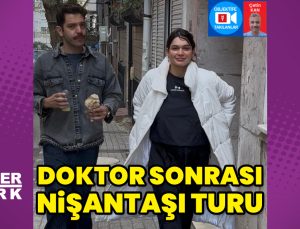 Beste Kökdemir’in, doktor sonrası Nişantaşı turu