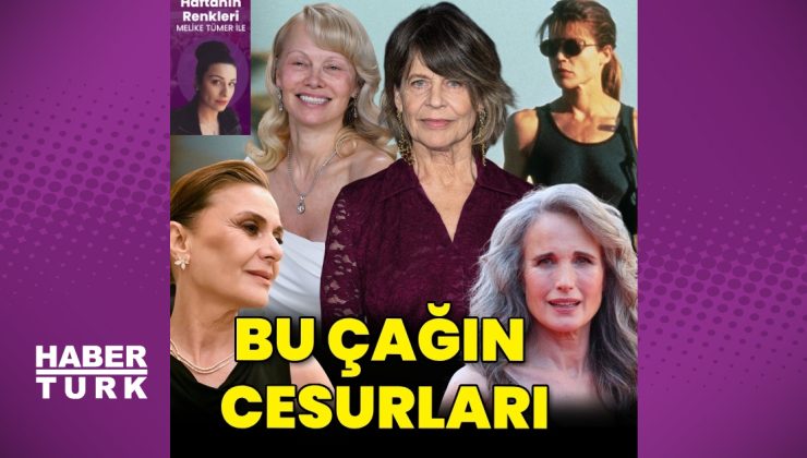 ‘Hep genç kal’ miti çöküyor: Linda Hamilton’dan Hatice Aslan’a doğal yaşlanmayı kabullenenler