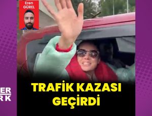 Özgü Namal çocuklarıyla birlikte trafik kazası geçirdi