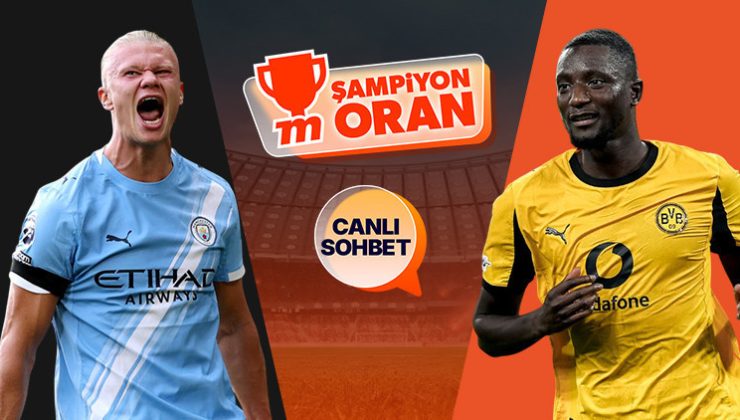 Şampiyonlar Ligi’nde Manchester City ile Borussia Dortmund karşılaşıyor! Maçın heyecanı canlı sohbet ve Şampiyon Oranlar ile Misli’de