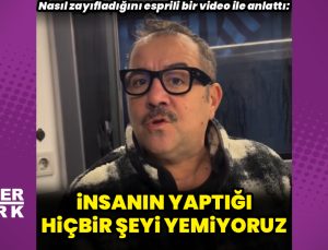 30 kilo veren Ata Demirer: İnsanın yaptığı hiçbir şeyi yemiyoruz