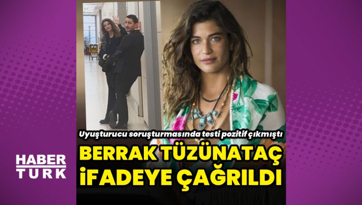 Berrak Tüzünataç, ifade veriyor
