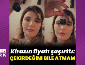 Gonca Vuslateri’nin 5 bin liralık kiraz şaşkınlığı