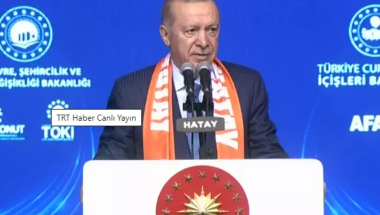 Hatay’da 455 bininci konut teslim töreni! Cumhurbaşkanı Erdoğan vatandaşlara sesleniyor