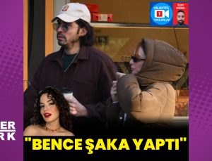 Nilperi Şahinkaya: Bence şaka yaptı