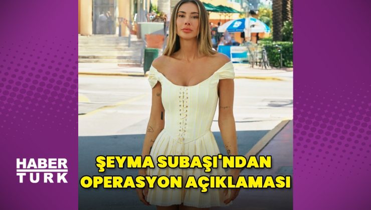 Şeyma Subaşı: Kısa zamanda ülkeme döneceğim