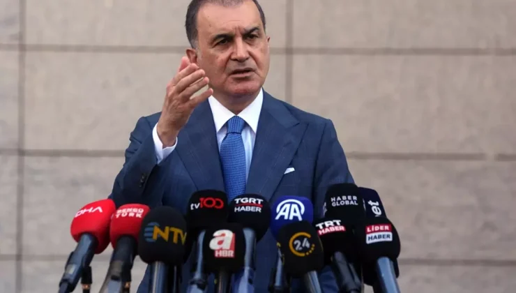 AK Parti Sözcüsü Ömer Çelik’ten Türk bayrağına yapılan saldırıya sert tepki