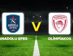 Anadolu Efes – Olimpiakos basketbol maçı ne zaman, hangi kanalda, saat kaçta? THY EuroLeague 24. hafta