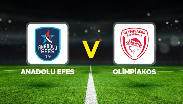 Anadolu Efes – Olimpiakos basketbol maçı ne zaman, hangi kanalda, saat kaçta? THY EuroLeague 24. hafta