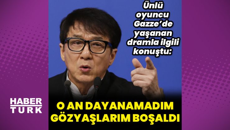 Jackie Chan: Gazzeli çocuklar için ağladım