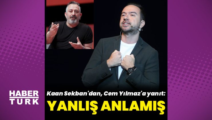 Kaan Sekban’dan, Cem Yılmaz’a yanıt: Yanlış anlamış