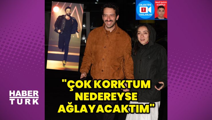 Merve Dizdar: Neredeyse ağlayacaktım